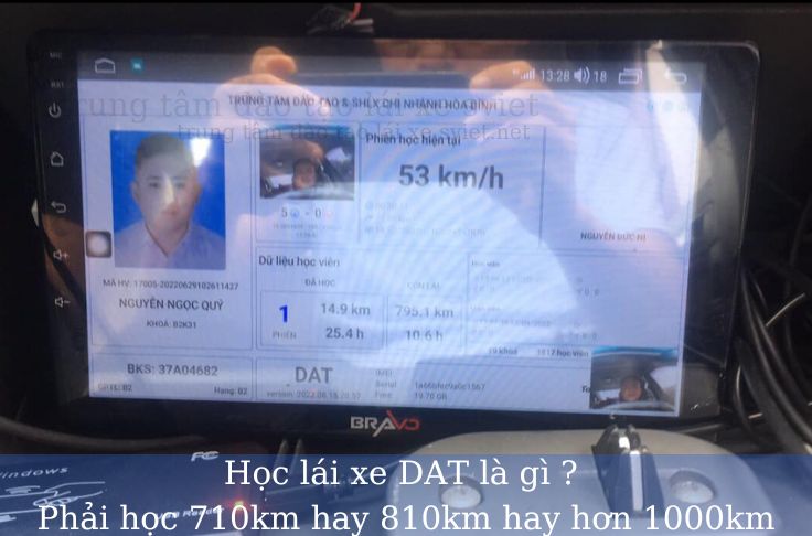 Học lái xe DAT là gì – Phải học 710km hay 810km hay hơn 1000km