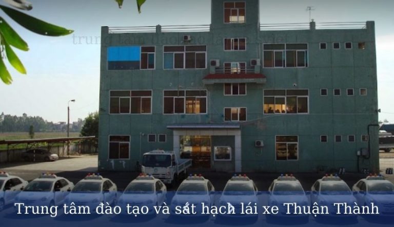 Trung tâm đào tạo thi bằng lái xe thuận thành