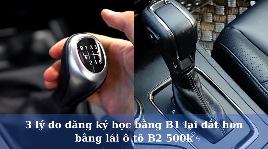 3 lý do đăng ký học bằng B1 lại đắt hơn bằng lái ô tô B2 500k